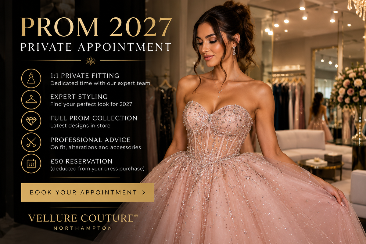Prom 2027 private appointment at Vellure Couture Northampton